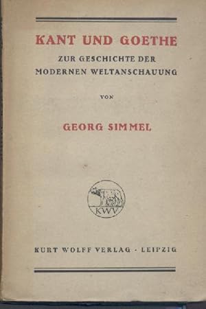 Kant und Goethe. Zur Geschichte der modernen Weltanschauung. 4. Auflage.