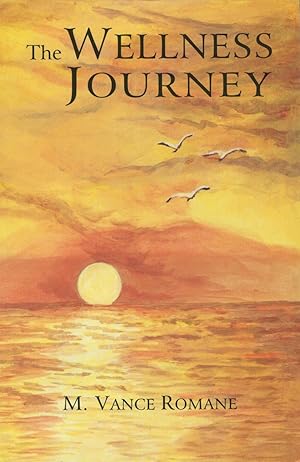 Seller image for The Wellness Journey for sale by Kenneth A. Himber