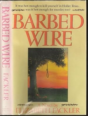 Bild des Verkufers fr Barbed Wire zum Verkauf von The Book Collector, Inc. ABAA, ILAB