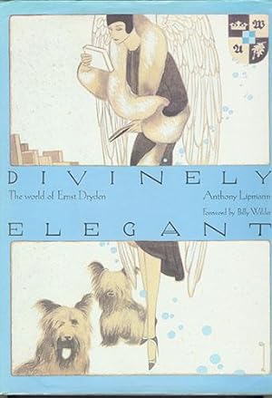 DIVINELY ELEGANT: The World of Ernst Dryden