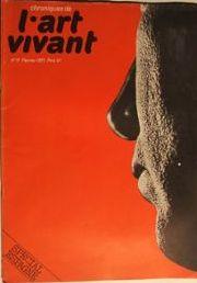 Immagine del venditore per Chroniques de l'Art Vivant n 17 - Fvrier 1971 - Spcial Espagne - Bonet : Equipo cronica - Ralisme - Tapies - Arroyo - Montserrat - Miro et d'Artigas - Chillida, sculptures Maisons perches de Cuenca - La peintures espagnole - Bernard Schultze - Sandy Calder - Nina Kandinsky - Roman espagnol contemporain - Luis Cernuda - Juan Goyttisolo - Avant-garde musicale espagnole - Albert Ayer - Nuria Espert et Thtre espagnol vivant venduto da Librairie Philoscience