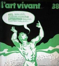 Bild des Verkufers fr Chroniques de l'Art Vivant n 38 - Avril 1973 - Arts parallles, presses parallles, littratures parallles, univers parallles - Ablata causa, sur Miro - Formes esthtiques  la veille de la premire guerre mondiale - Philippe Druillet, Contre toute thorie de la bande dessine - Jean-Michel Sanejouand - Annette Messager - Utopie ou mise en condition - Fripe, Free Press - Art conceptuel, Douglas Huebler - Littrature et science fiction - Thtre - Cinma, l'an 00, comment on tue un film - Mtro, boulot, tango, la sortie du samedi soir sur le bal du samedi soir - Hans Hartung zum Verkauf von Librairie Philoscience