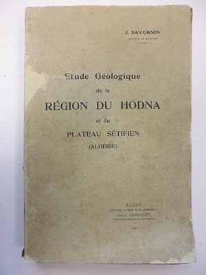 Seller image for Etude gologique de la rgion du Hodna et du plateau stifien (Algrie) for sale by Librairie Quillet