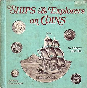 Seller image for SHIPS & EXPLORERS ON COINS for sale by Jean-Louis Boglio Maritime Books