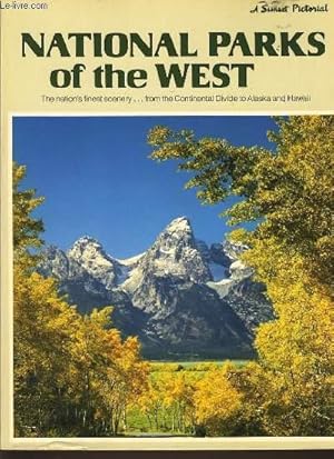 Bild des Verkufers fr NATIONAL PARKS OF THE WEST the nation"s finest scenery. from the continental Divide to Alaska and Hawa zum Verkauf von Le-Livre
