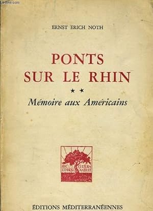Bild des Verkufers fr PONT SUR LE RHIN mmoire aux amricains zum Verkauf von Le-Livre