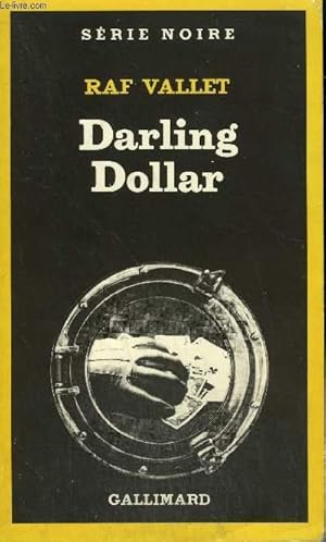 Image du vendeur pour COLLECTION : SERIE NOIRE N 1879 DARLING DOLLAR mis en vente par Le-Livre