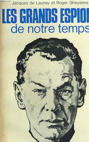 Seller image for LES GRANDS ESPIONS DE NOTRE TEMPS for sale by Le-Livre