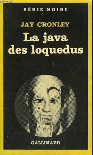 Seller image for COLLECTION : SERIE NOIRE N 1861 LA JAVA DES LOQUEDUS for sale by Le-Livre