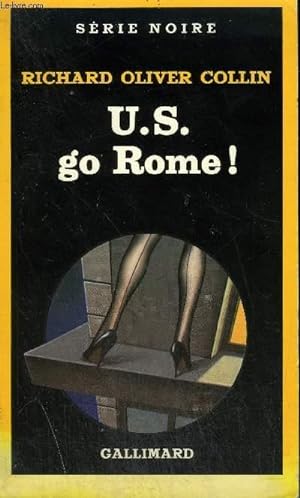 Bild des Verkufers fr COLLECTION : SERIE NOIRE N 1961 U.S. GO ROME ! zum Verkauf von Le-Livre