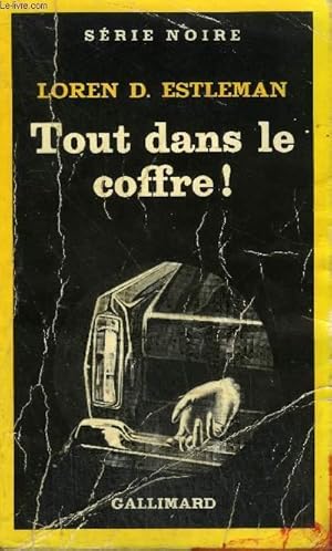 Seller image for COLLECTION : SERIE NOIRE N 1906 TOUT DANS LE COFFRE ! (THE MIDNIGHT MAN) for sale by Le-Livre