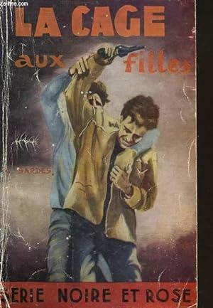 Seller image for LA CAGE AUX FILLES for sale by Le-Livre