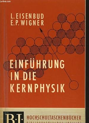 Imagen del vendedor de EINFHRUNG IN DIE KERNPHYSIK a la venta por Le-Livre
