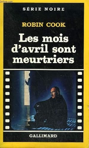 Image du vendeur pour COLLECTION : SERIE NOIRE N 1967 LES MOIS D'AVRIL SONT MEURTRIERS mis en vente par Le-Livre