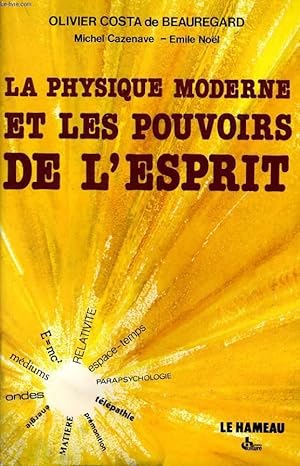Bild des Verkufers fr LA PHYSIQUE MODERNE ET LES POUVOIRS DE L'ESPRIT zum Verkauf von Le-Livre