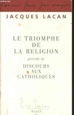 Image du vendeur pour LE TRIOMPHE DE LA RELIGION prcd de Discours aux catholiques mis en vente par Le-Livre