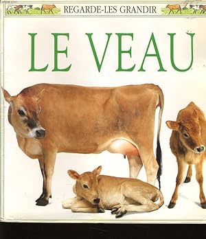 Bild des Verkufers fr LE VEAU zum Verkauf von Le-Livre