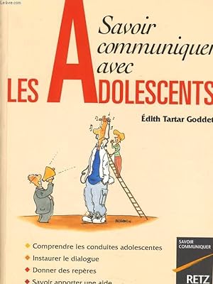 Seller image for SAVOIR COMMUNIQUER AVEC LES ADOLESCENTS for sale by Le-Livre