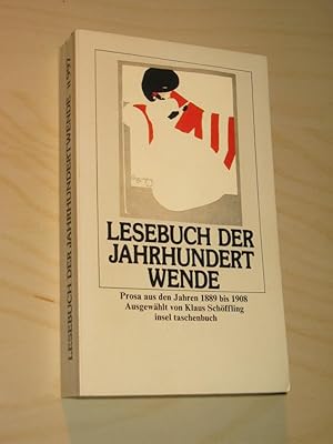 Bild des Verkufers fr Lesebuch der Jahrhundertwende. Prosa aus den Jahren 1889 bis 1908 zum Verkauf von Versandantiquariat Rainer Kocherscheidt