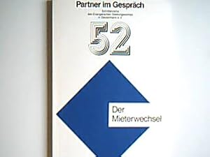 Immagine del venditore per konomische, soziale und rechtliche Aspekte des Mieterwechsels. - Der Mieterwechsel. - Nr. 52 - Partner im Gesprch, Schriftenreihe des Evangelischen Siedlungswerkes in Deutschland e.V. venduto da books4less (Versandantiquariat Petra Gros GmbH & Co. KG)