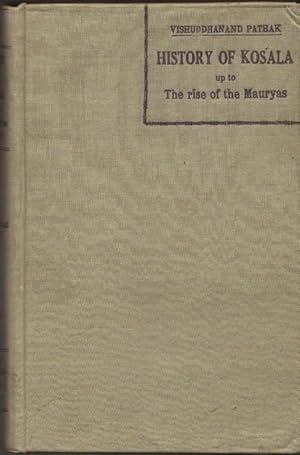 History of Kosala Upto [Up to] the Rise of the Mauryas