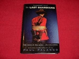 The Last Guardians : The Crisis in the RCMP - And in Canada