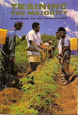 Seller image for TRAINING THE MAJORITY - Guidelines for the Rural Pacific for sale by Jean-Louis Boglio Maritime Books