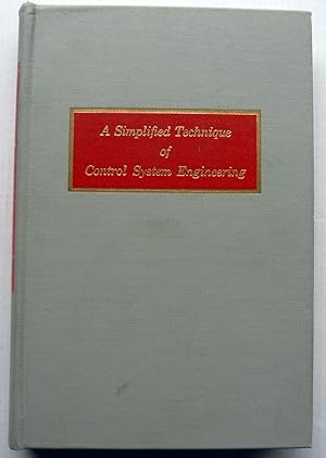 Imagen del vendedor de A simplified technique of control system engineering Graphical methods of understanding and improving process control a la venta por Librairie Thot