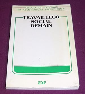Image du vendeur pour TRAVAILLEUR SOCIAL DEMAIN XXXXIe Congrs de l'ANAS Lyon 1986 mis en vente par LE BOUQUINISTE