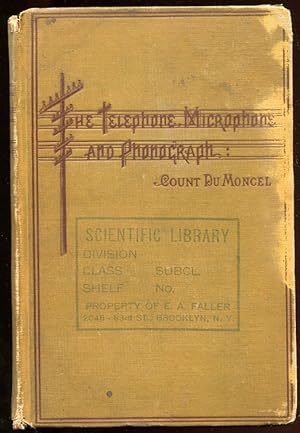 Image du vendeur pour The Telephone, The Microphone and the Phonograph mis en vente par Leaf and Stone Books