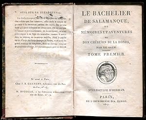 Le Bachelier De Salamanque, Ou Memoires et Aventures De Don Cherubin De La Ronda. Tome Premier