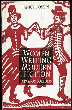 Image du vendeur pour Women Writing Modern Fiction: A Passion for Ideas mis en vente par Leaf and Stone Books