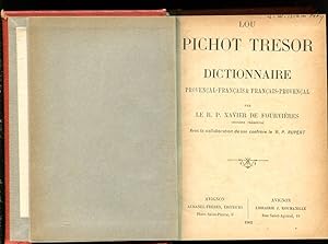 Lou Pichot Tresor. Dictionnaire Provencal-Francais & Francais-Provencal.