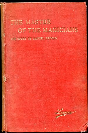 The Master of the Magicians, The Story of Daniel Retold