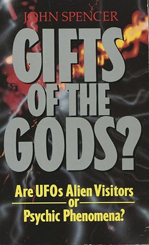 Imagen del vendedor de Gifts of the Gods?: Are UFOs Alien Visitors or Psychic Phenomena? a la venta por Kenneth A. Himber
