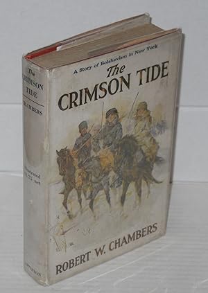 Seller image for The crimson tide, a novel. Illustrated by A.I. Keller for sale by Bolerium Books Inc.
