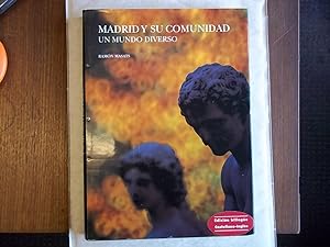 Immagine del venditore per Madrid y Su Comunidad : Un Mundo Diverso. BILINGUAL EDITION. venduto da Carmarthenshire Rare Books