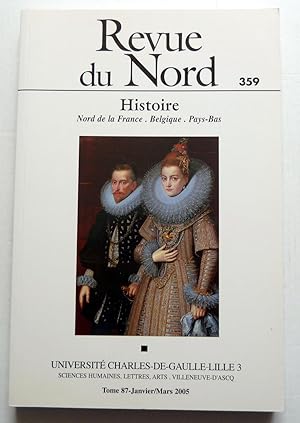 Revue du Nord Histoire N°359 Janvier/Mars 2005 -Tome 97