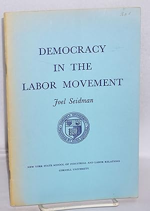 Seller image for Democracy in the labor movement for sale by Bolerium Books Inc.