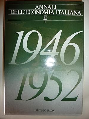 "ANNALI DELL'ECONOMIA ITALIANA 1946 - 1952 Volume Decimo IPSOA"