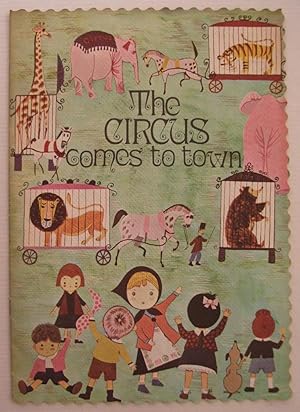 Imagen del vendedor de The circus comes to town. a la venta por Lost and Found Books