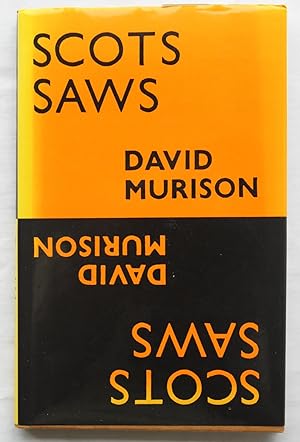 Scots Saws : From the Folk-Wisdom of Scotland