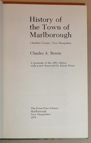 Bild des Verkufers fr History of the Town of Marlborough Cheshire County, New Hampshire A Facsimile of the 1881 Edition zum Verkauf von DogStar Books
