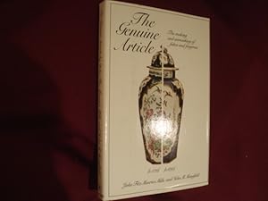 Seller image for The Genuine Article. The Making and Unmasking of Fakes and Forgeries. for sale by BookMine