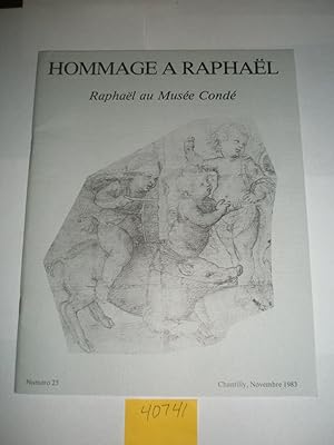 Hommage a Raphael. Raphael au Musee Conde. Expo. 16 nov. 1983 - 13 fev. 1984.