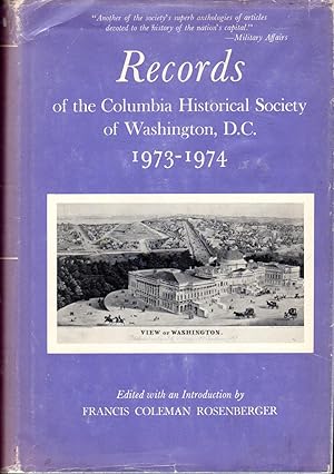 Image du vendeur pour Records of the Columbia Historical Society of Washington, D.C.:1973-1974 (Volume 49) mis en vente par Dorley House Books, Inc.