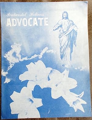 Pentecostal Holiness Advocate - April 13, 1963 (Cover Story - None Indicated. - Vol. 46, # 49)