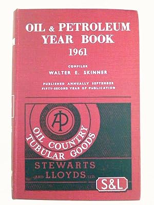 Oil and petroleum year book 1961. 52 year of publ.