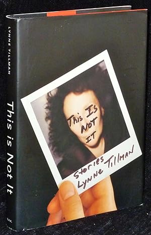 Seller image for This Is Not It: Stories for sale by Washington Square Autographed Books