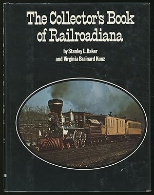 Immagine del venditore per The Collector's Book of Railroadiana venduto da Between the Covers-Rare Books, Inc. ABAA